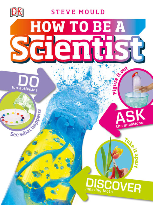 Title details for How to Be a Scientist by Steve Mould - Available